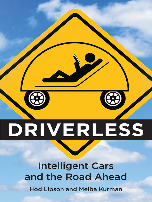 Title details for Driverless by Hod Lipson - Available